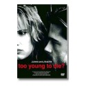 Too Young to Die - DVD Cinéma