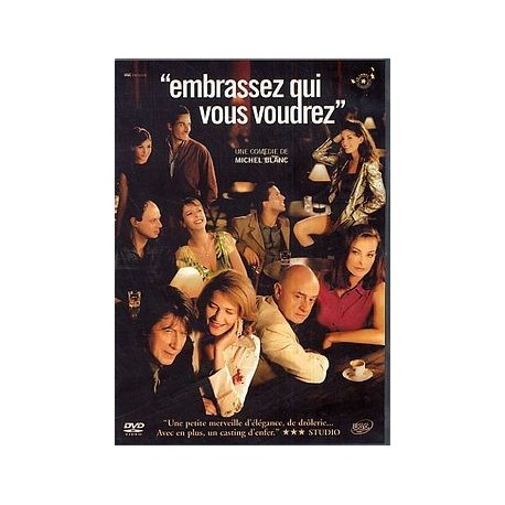 Embrassez qui vous voudrez - DVD Cinéma