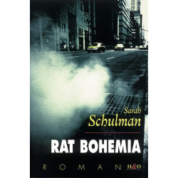 Rat Bohemia - Roman par Sarah Schulman
